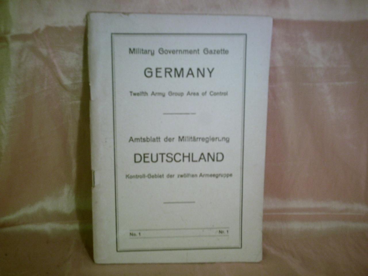 Amtsblatt der Militärregierung Deutschland Kontroll-Gebiet der zwölften Armeegruppe Nr. 1
