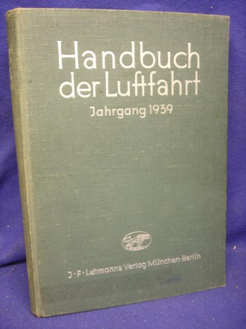 Handbuch der Luftfahrt  ehemals Taschenbuch der Luftflotten Jahrgang 1939