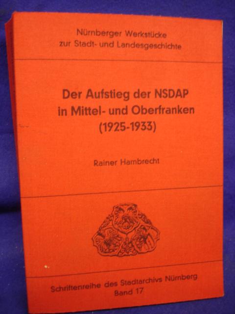 Der Aufstieg der NSDAP in Mittel - und Oberfranken (1925-1933)