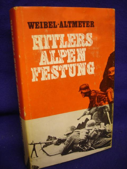 Hitlers Alpenfestung. Ein Dokumentarbericht