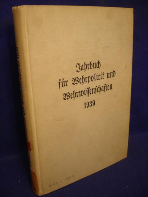 Jahrbuch für Wehrpolitik und Wehrwissenschaften 1939