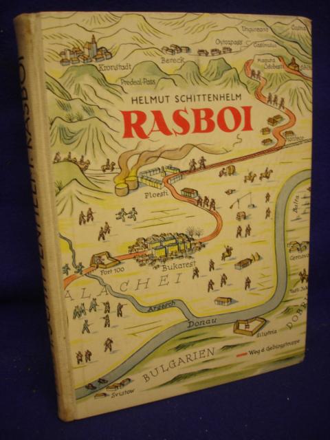 Rasboi. eine Soldatengeschichte aus dem Feldzug gegen Rumänien im 1.Weltkrieg. 