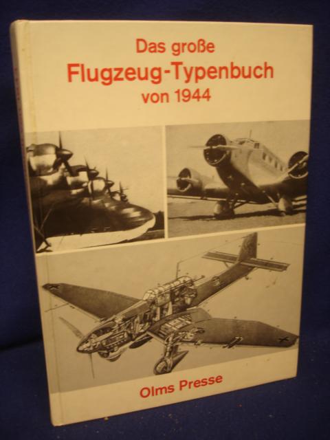 Das große Flugzeug-Typenbuch von 1944.