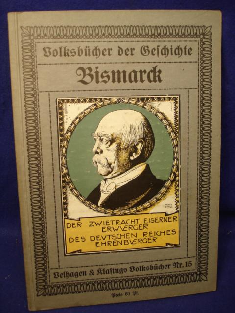 Volksbücher der Geschichte.Bismarck
