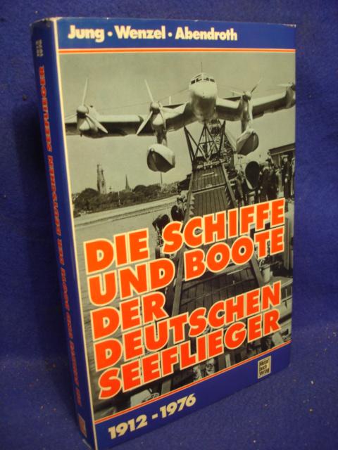 Die Schiffe und Boote der deutschen Segelflieger 1912-1976