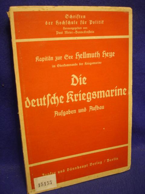 Die deutsche Kriegsmarine. Aufgaben und Aufbau