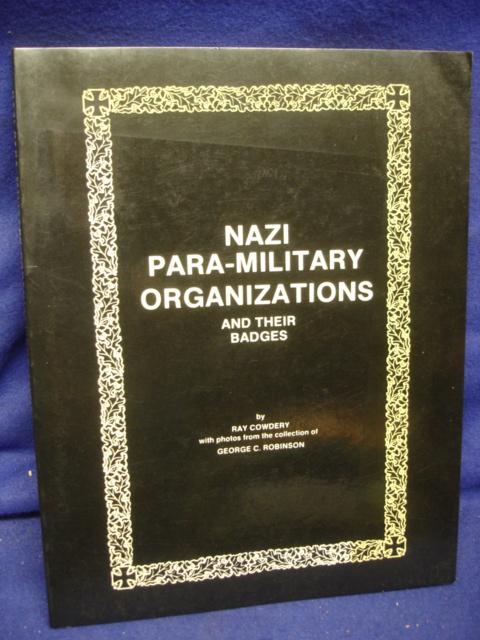 Nazi Para-Military Organizations and their Badges.