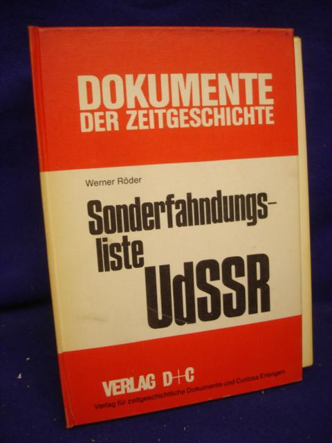 Dokumente der Zeitgeschichte. Faksimile Ausgabe mit Beiband: "Sonderfahndungsliste UdSSR,1941".