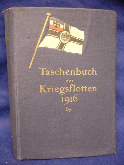 Taschenbuch der Kriegsflotten XVII. Jahrgang 1916. Mit teilweiser Benutzung amtlicher Quellen. Orginal-Ausgabe!