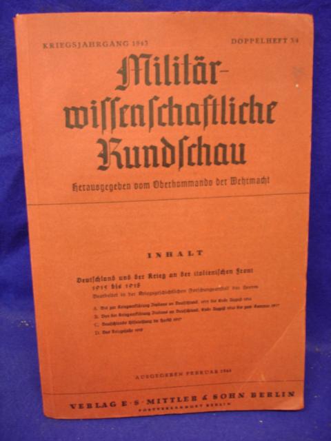 Militärwissenschaftliche Rundschau, Heft 3/4, 1943: Deutschland und der Krieg an der italienischen Front 1915-1918.