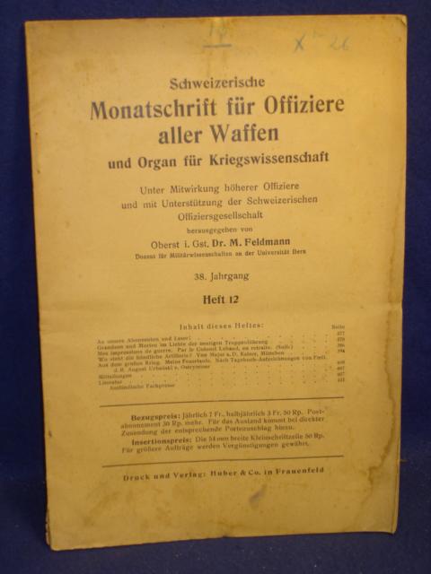 Schweizerische Monatschrift für Offiziere aller Waffen. Mit folgenden Aufsätzen:Aus dem großen Kriege / Wo steht die feindliche Artillerie und weitere Themen.