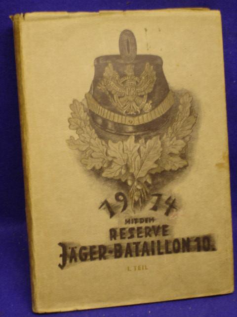 Mit dem Reserve-Jäger-Bataillon Nr. 10 - 1914 nach Frankreich. Nach persönlichen Erlebnissen geschildert.