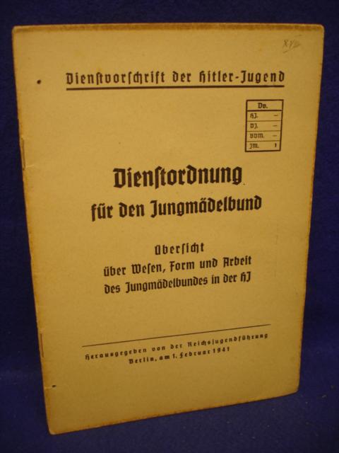 Dienstvorschrift der Hitler-Jugend. Dienstordnung für den Jungmädelbund. Übersicht über Wesen,Form und Arbeit des Jungmädelbundes in der HJ.