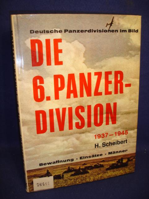 Die 6. Panzer-Division 1937-1939. Bewaffnung-Einsätze-Männer.
