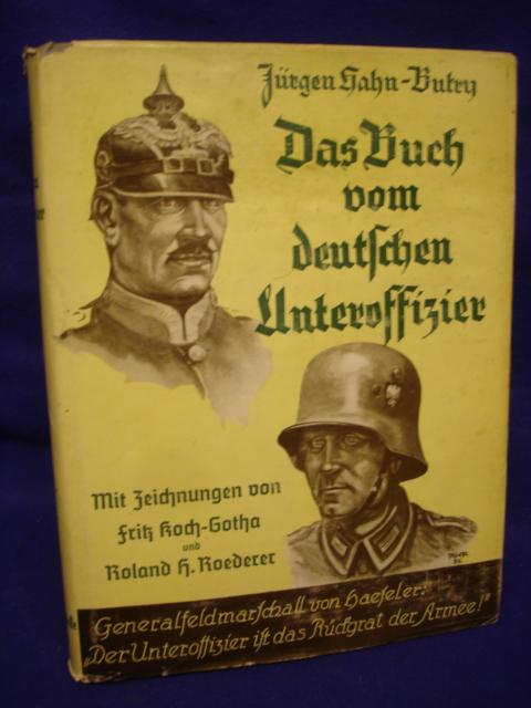 Das Buch vom deutschen Unteroffizier. 