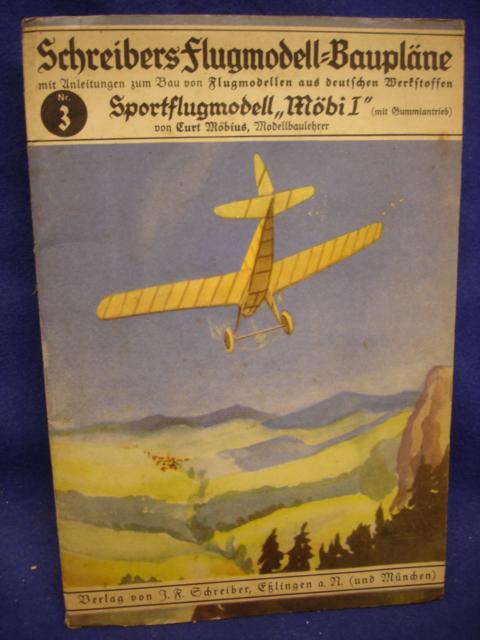Schreibers Flugmodell-Baupläne Nr. 3: Sportflugzeug "Möbi I".