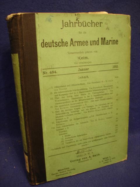 Jahrbücher für die deutsche Armee und Marine. . Jahrgang 1912.Januar bis Juni. 