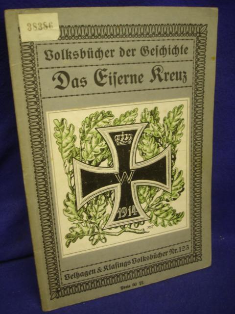 Volksbücher der Geschichte. Das Eiserne Kreuz.