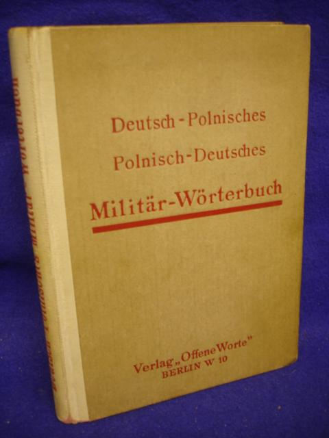 Deutsch-Polnisches / Polnisch-Deutsches Militär-Wörterbuch.