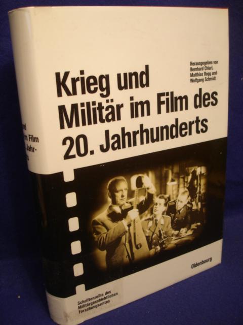 Beiträge zur Militärgeschichte Band 59: Krieg und Militär im Film des 20. Jahrhunderts. 