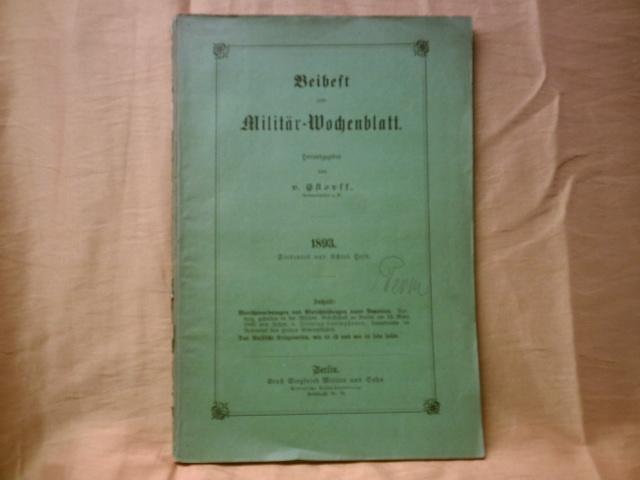 Beiheft zum Militär-Wochenblatt// Themenbeiträge u.a: Lebensbeschreibung des Generals der Artillerie Rudolf Roerdansz