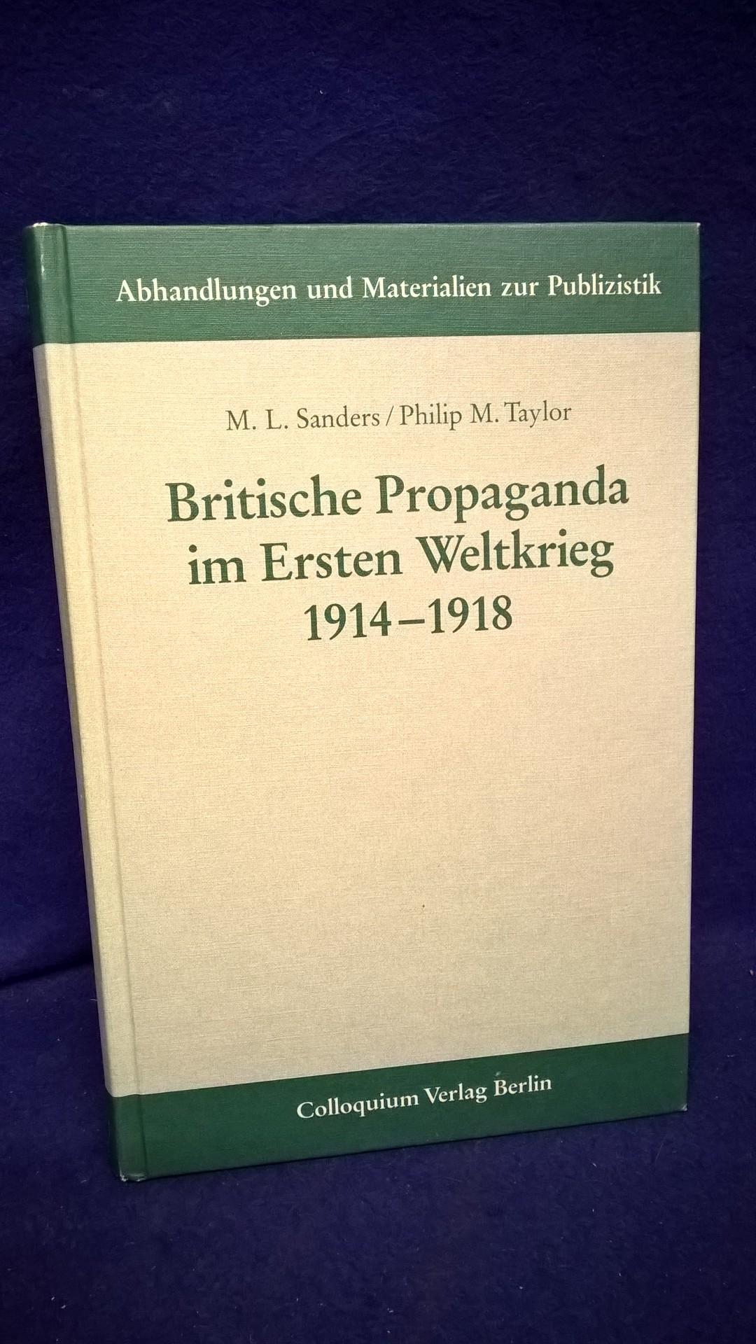 Britische Propaganda im Ersten Weltkrieg 1914 - 1918.