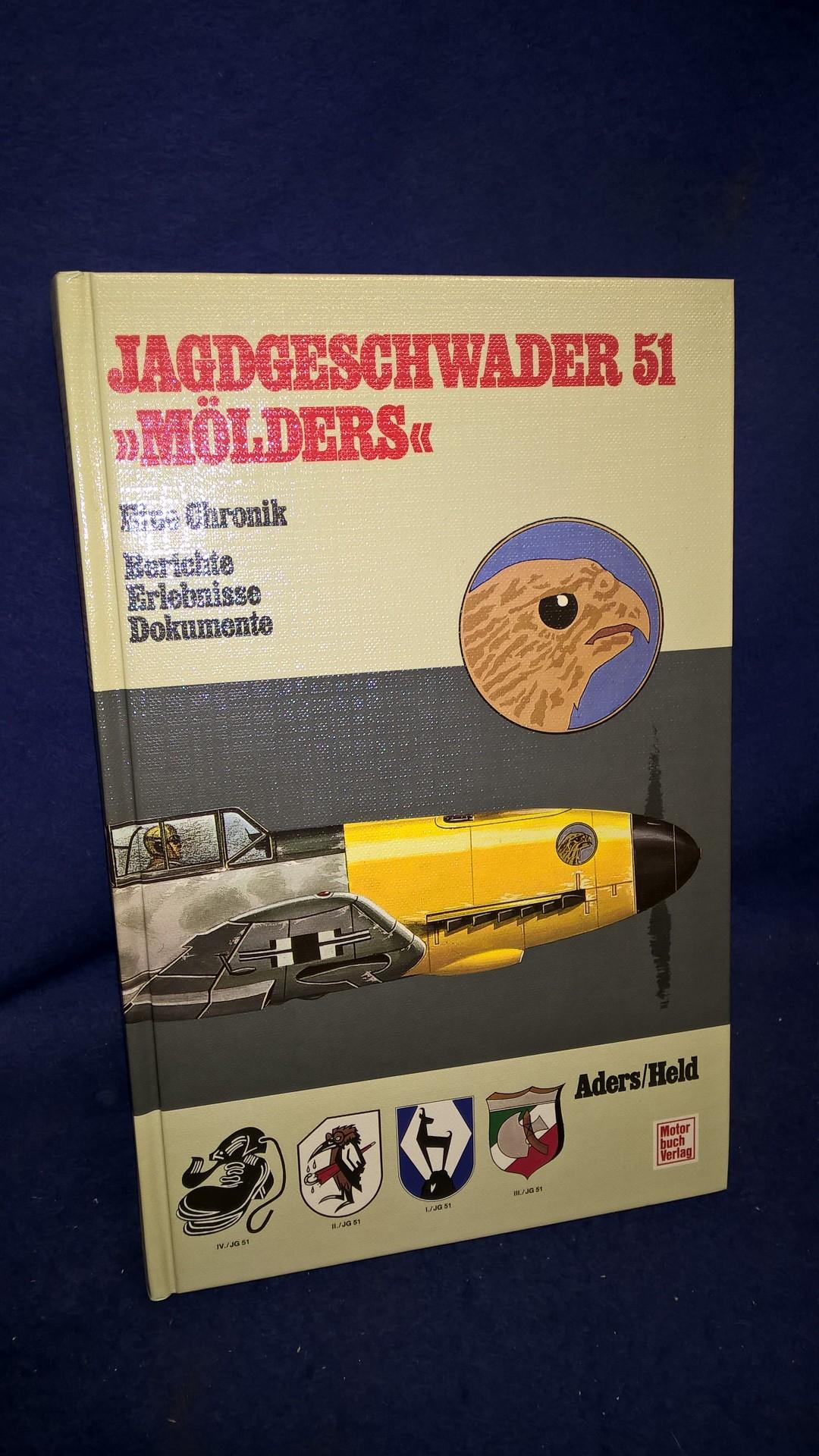 Jagdgeschwader 51 'Mölders'. Eine Chronik. Berichte, Erlebnisse, Dokumente.