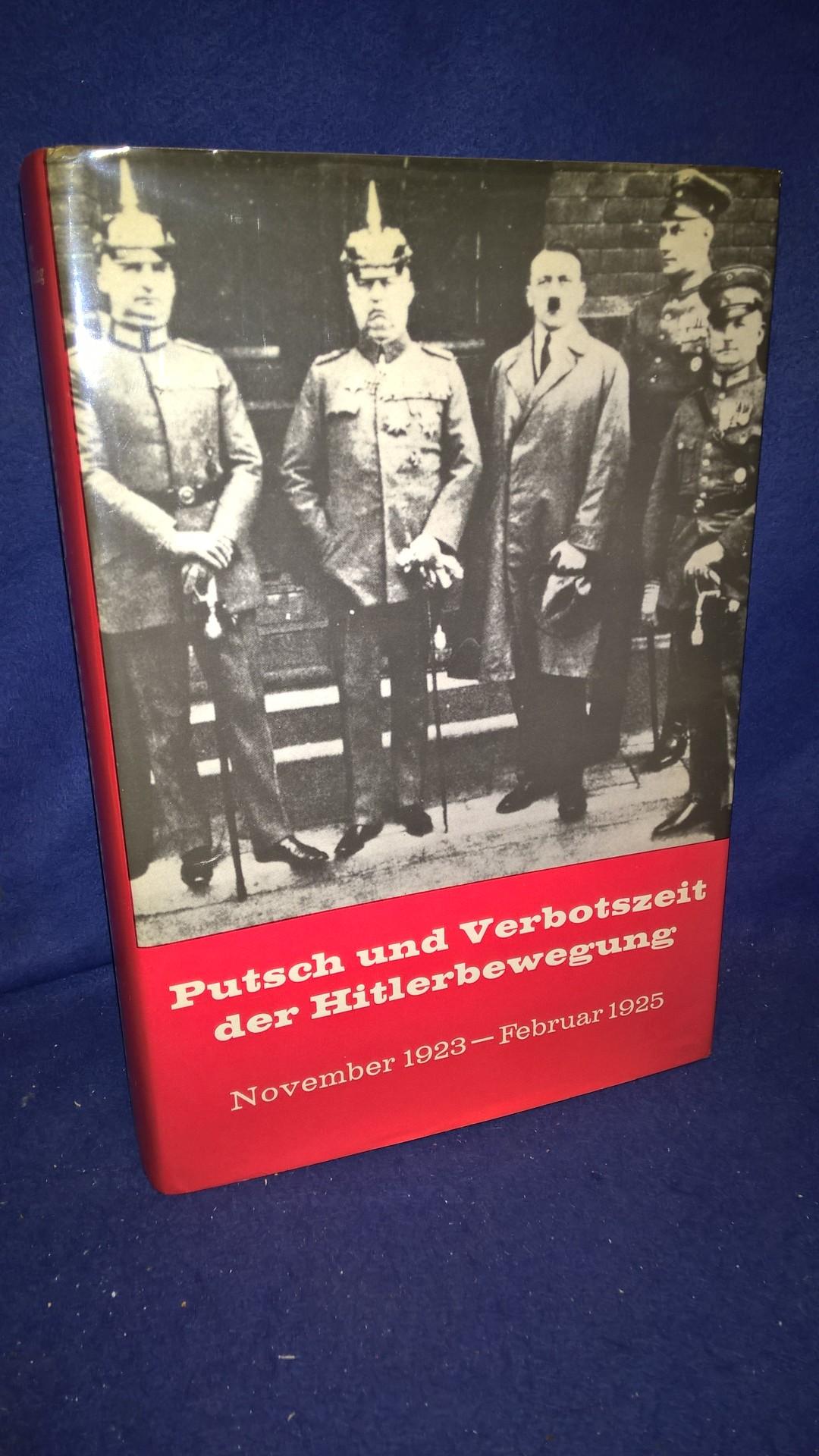 Putsch und Verbotszeit der Hitlerbewegung November 1923 -Februar 1925