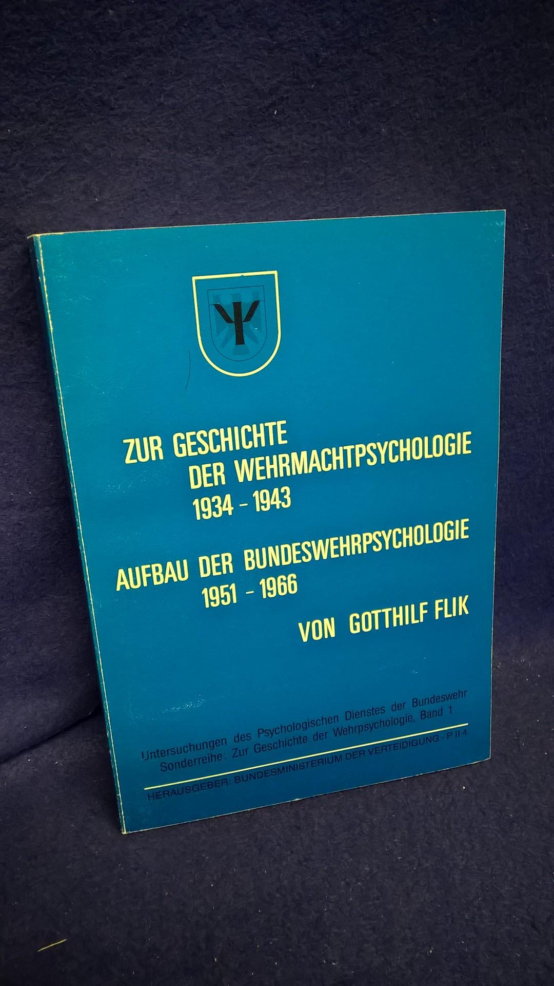Zur Geschichte der Wehrmachtpsychologie 1934 - 1943. Aufbau der Bundeswehrpsychologie 1951 - 1966 (1988).