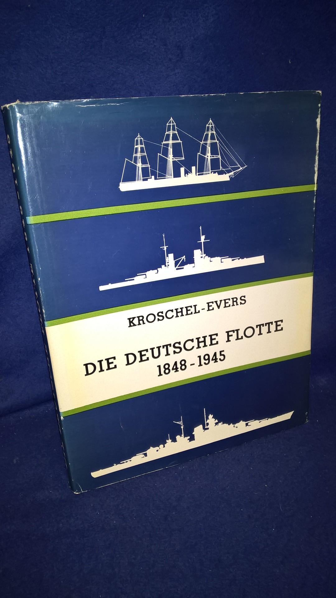 Die Deutsche Flotte 1848-1945 