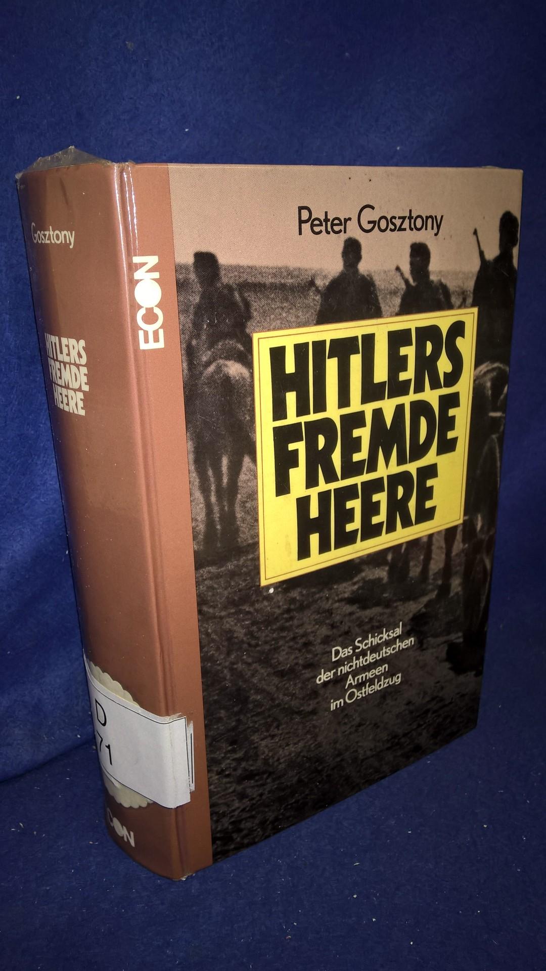 Hitlers Fremde Heere. Das Schicksal der nichtdeutschen Armeen im Ostfeldzug