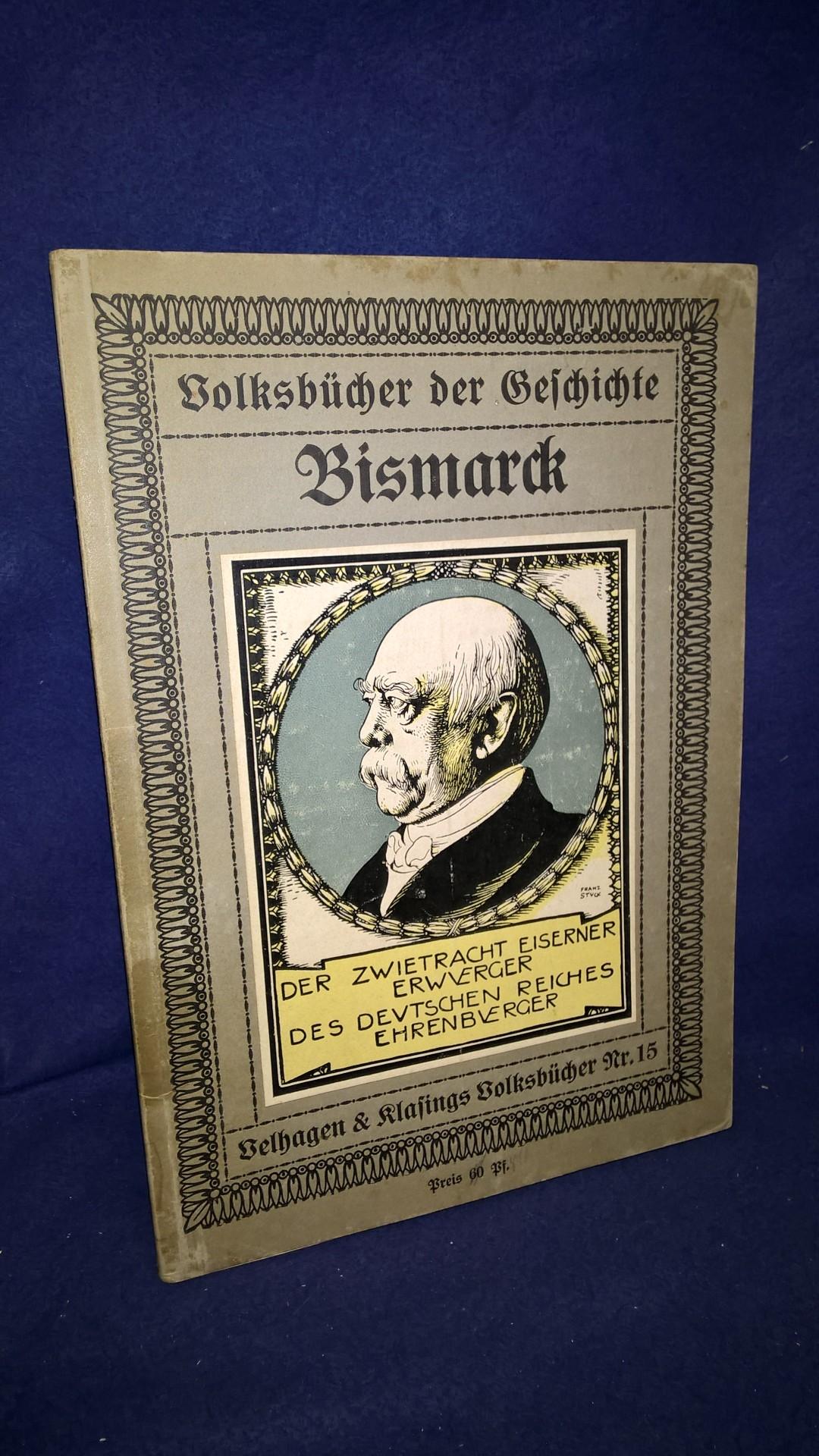 Volksbücher der Geschichte Nr. 15 - Bismarck