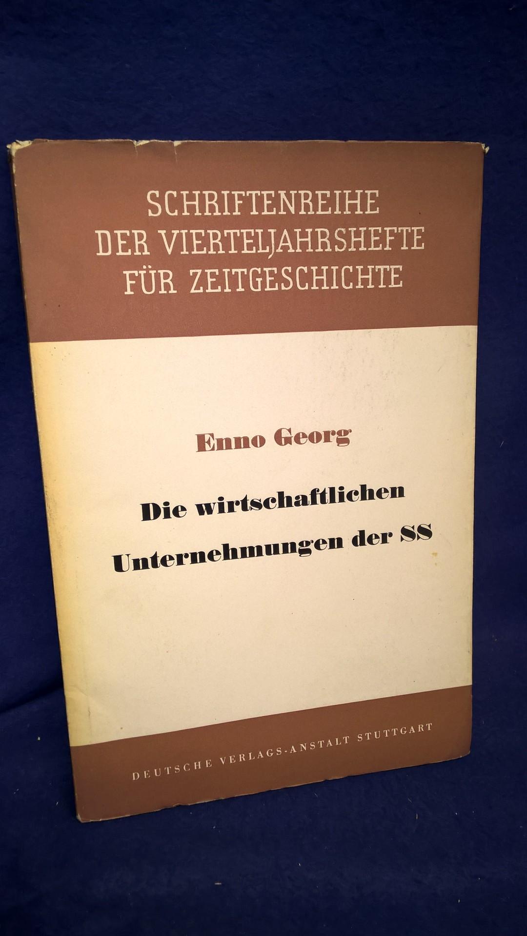Schriftenreihe der Vierteljahreshefte für Zeitgeschichte, Nummer 7: Die wirtschaftlichen Unternehmungen der SS. 