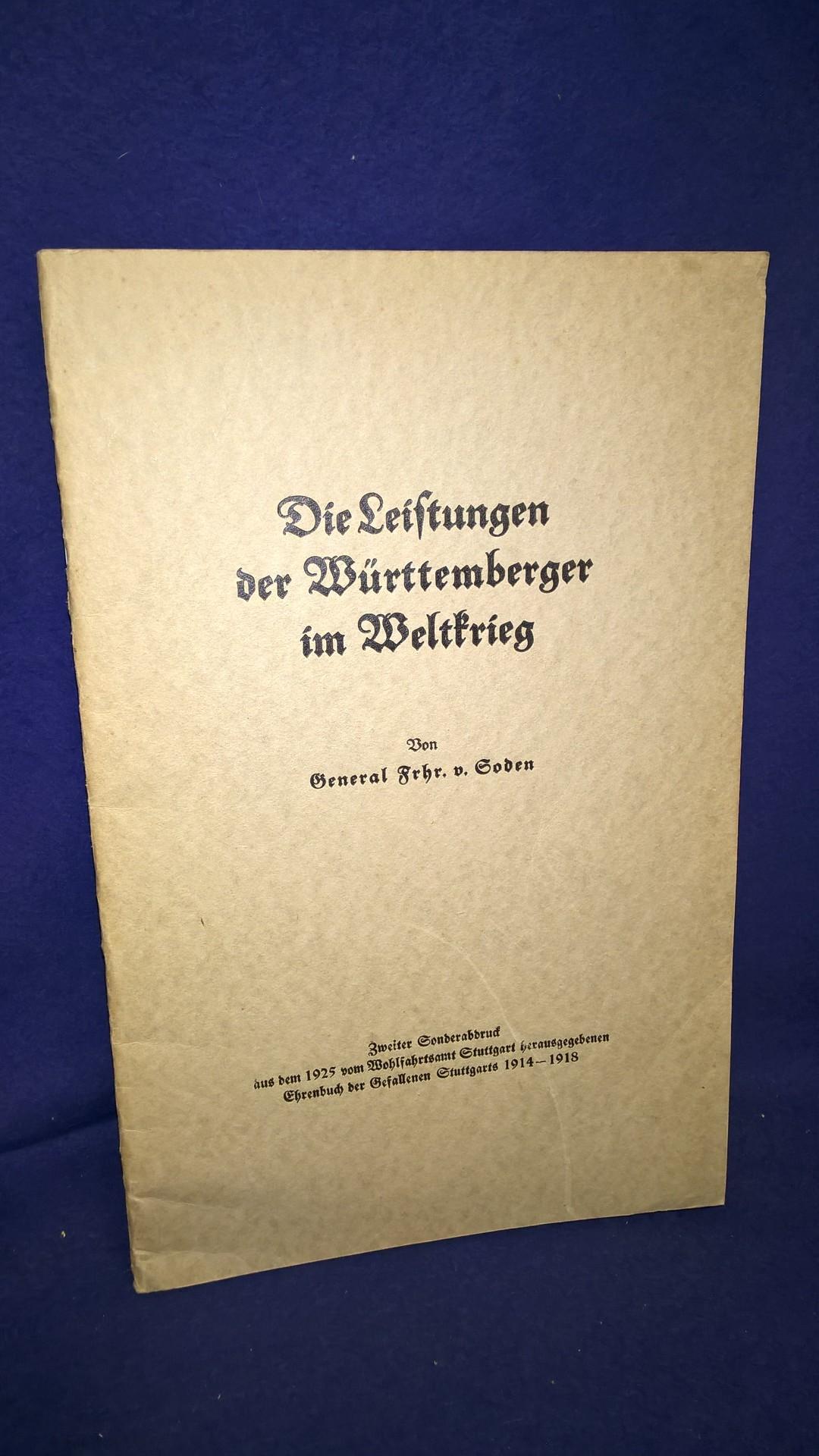 Die Leistungen der Württemberger im Weltkriege.