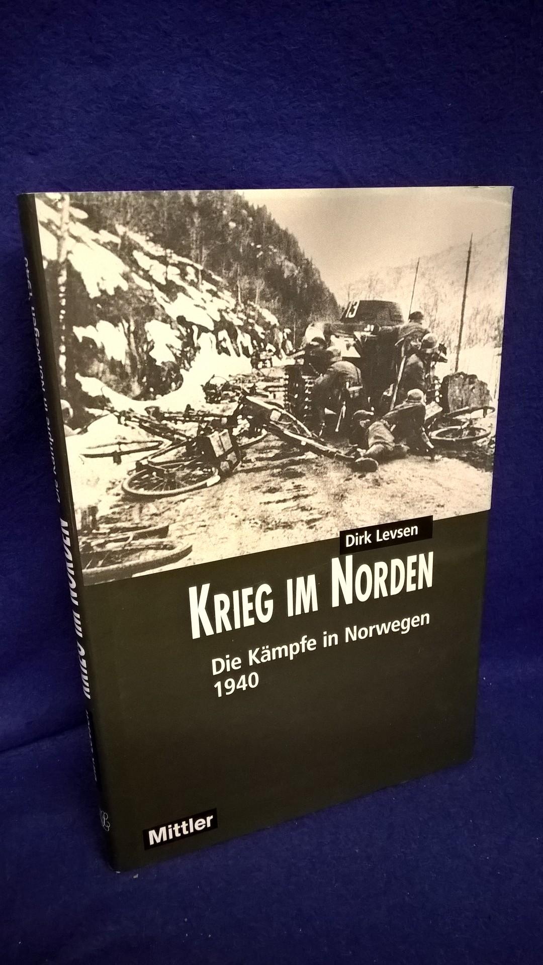 Krieg im Norden. Die Kämpfe in Norwegen im Frühjahr 1940.