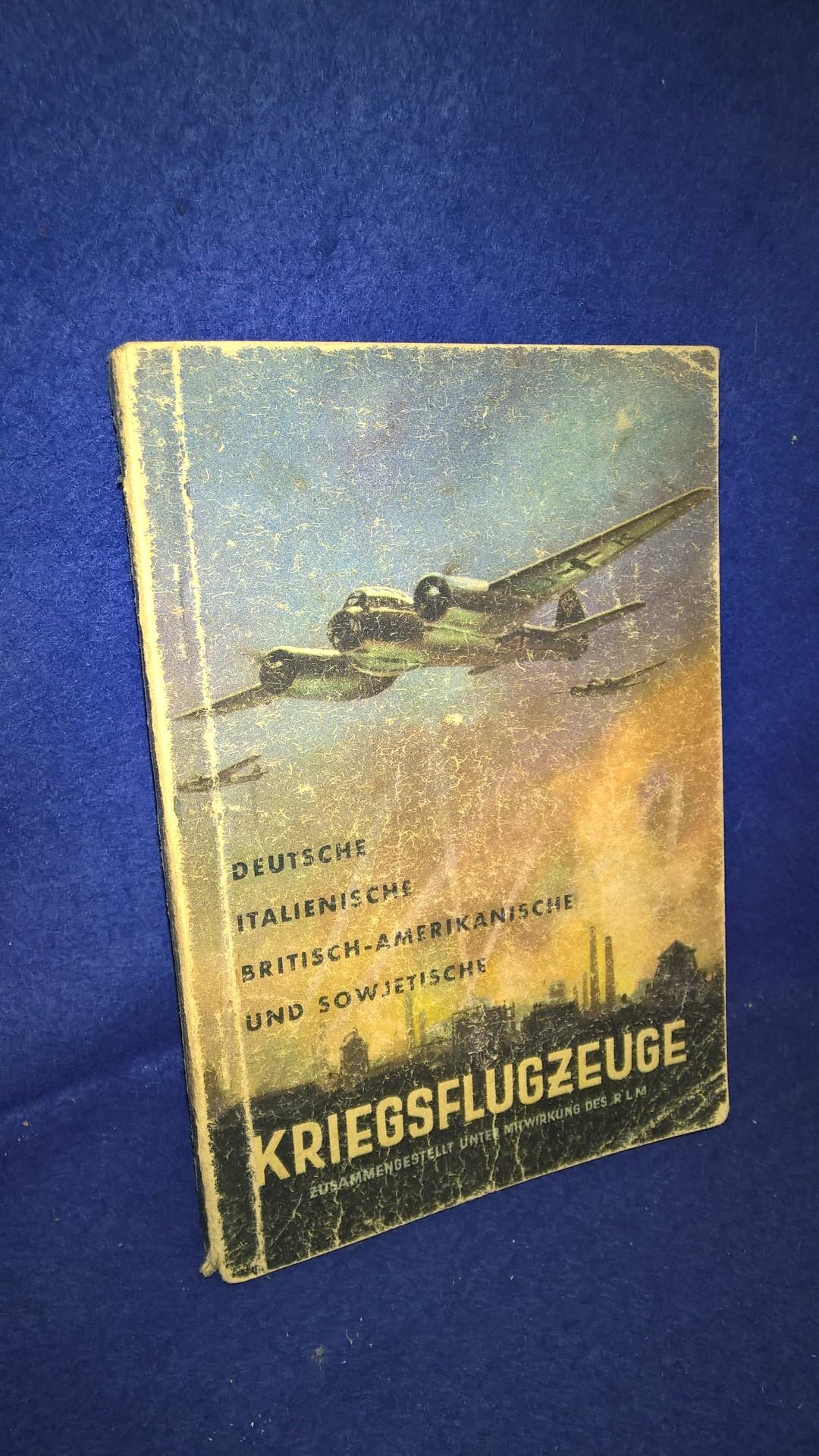 Deutsche, Italienische britisch-amerikanische und sowjetische Kriegsflugzeuge. Ansprache, Erkennen, Bewaffnung usw. Ausgabe Sommer 1942.