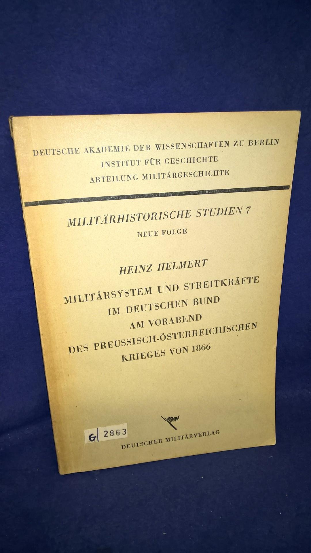 Militärsystem und Streitkräfte im Deutschen Bund am Vorabend des preußisch - österreichischen Krieges von 1866.