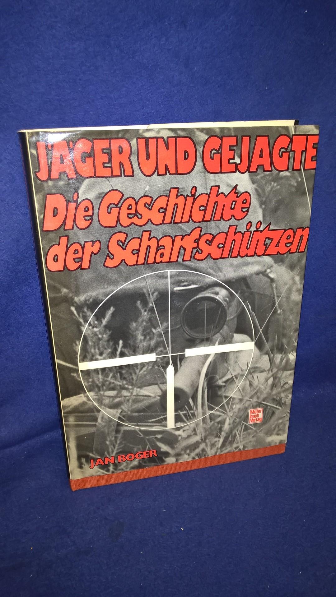 Jäger und Gejagte. Die Geschichte der Scharfschützen.