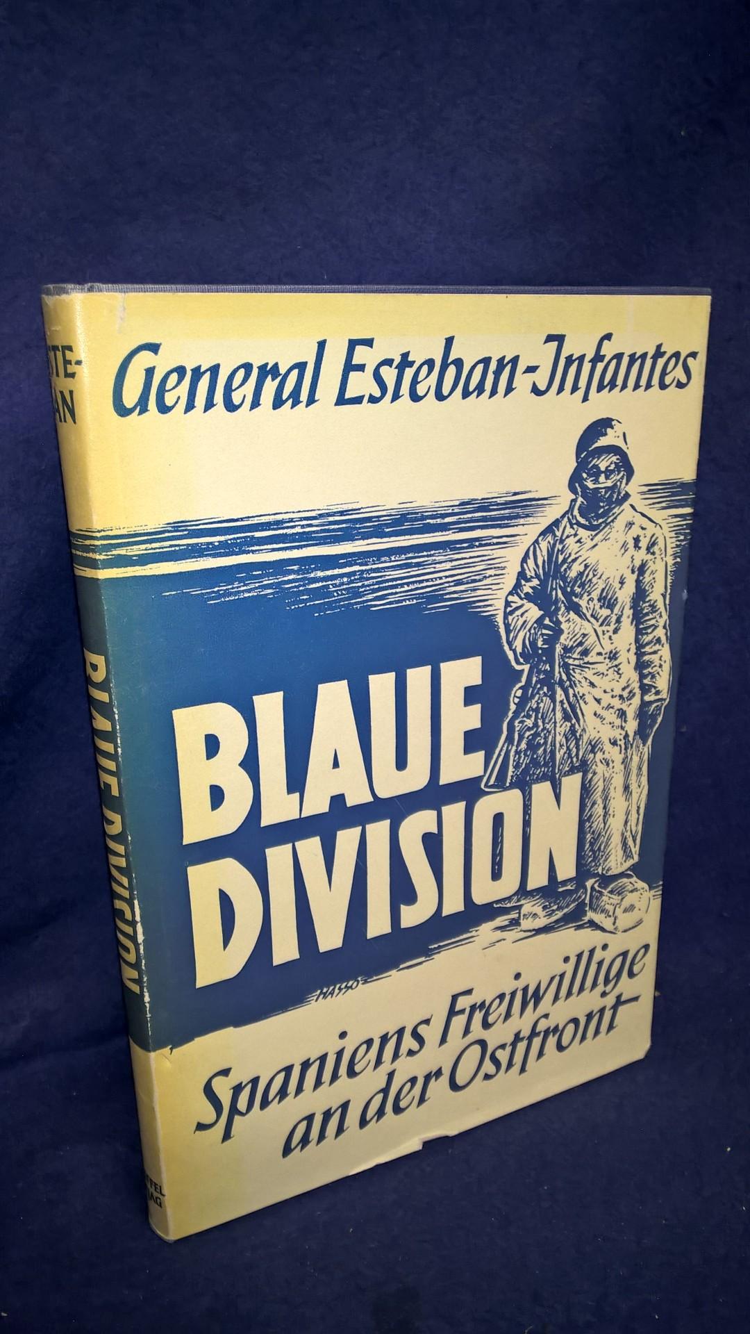 "Blaue Division". Spaniens Freiwillige an der Ostfront.