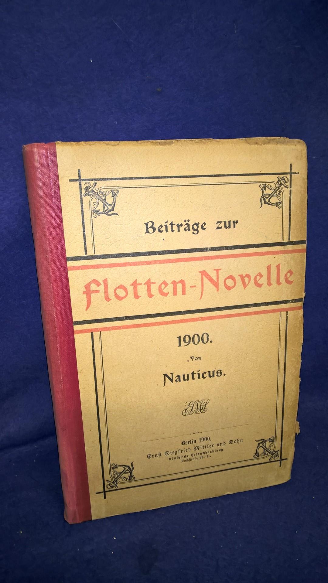 Beiträge zur Flotten-Novelle 1900. 