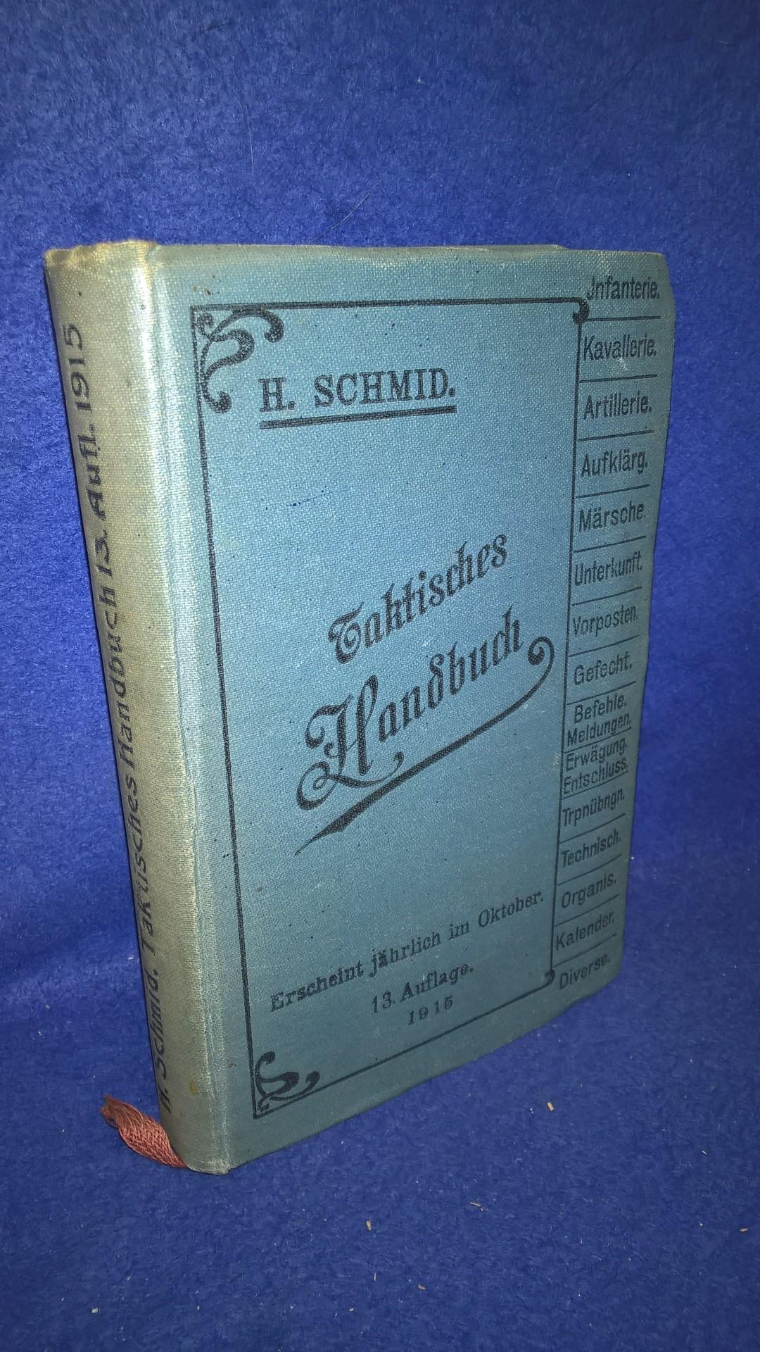 Taktisches Handbuch. Kriegs-Ausgabe 1915. Seltenes Exemplar!!