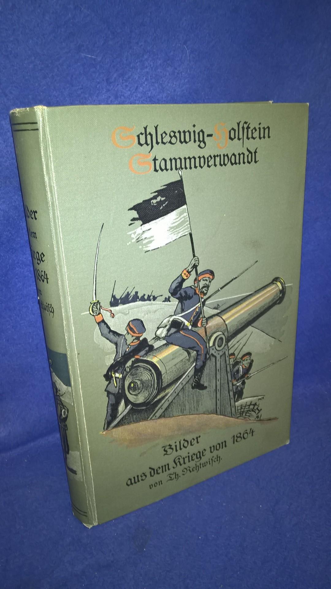 Schleswig-Holstein stammverwandt. Bilder aus dem Kriege von 1864.