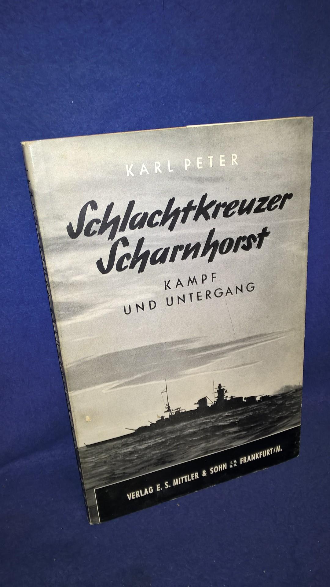 Schlachtkreuzer Scharnhorst. Kampf und Untergang.