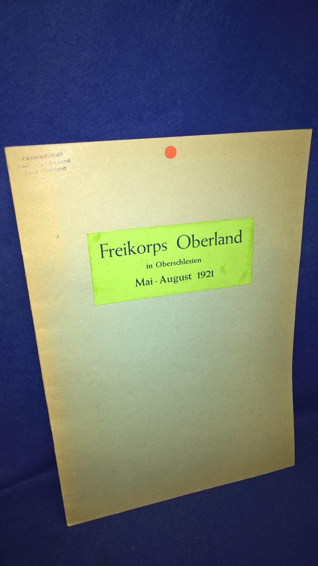 Freikorps Oberland in Oberschlesien Mai-August 1921. Selten!