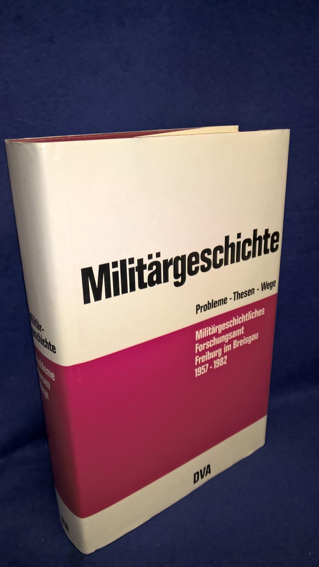 Beiträge zur Militär- und Kriegsgeschichte, Band 25: Militärgeschichte. Probleme, Thesen, Wege.