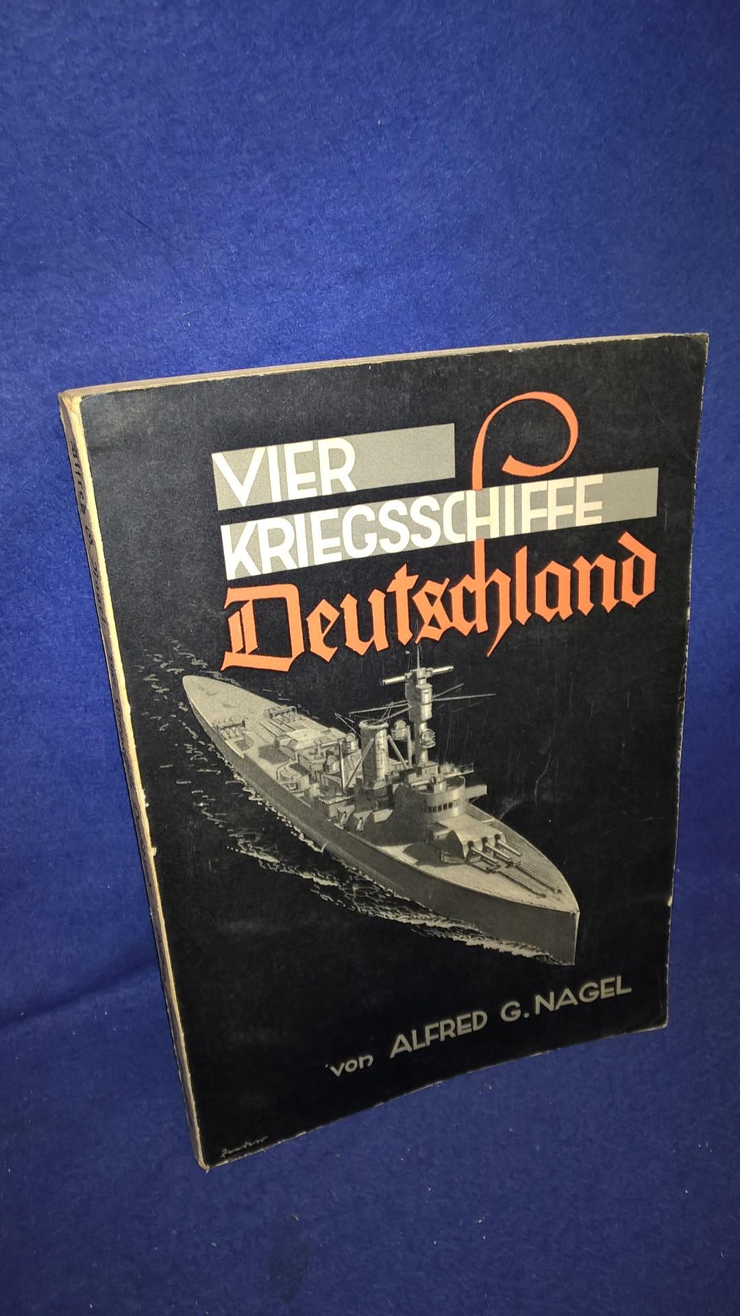 Geschichte deutscher Kriegsschiffe Band 2.: Vier Kriegsschiffe "Deutschland". 