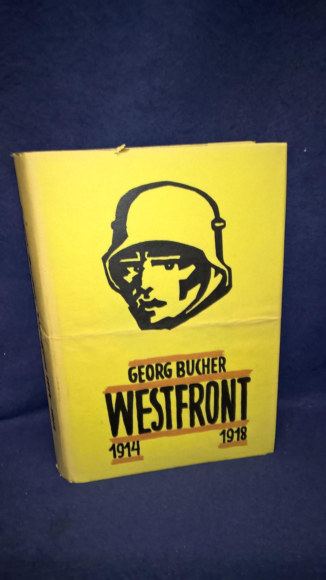 Westfront 1914-1918. Das Buch vom Frontkameraden.
