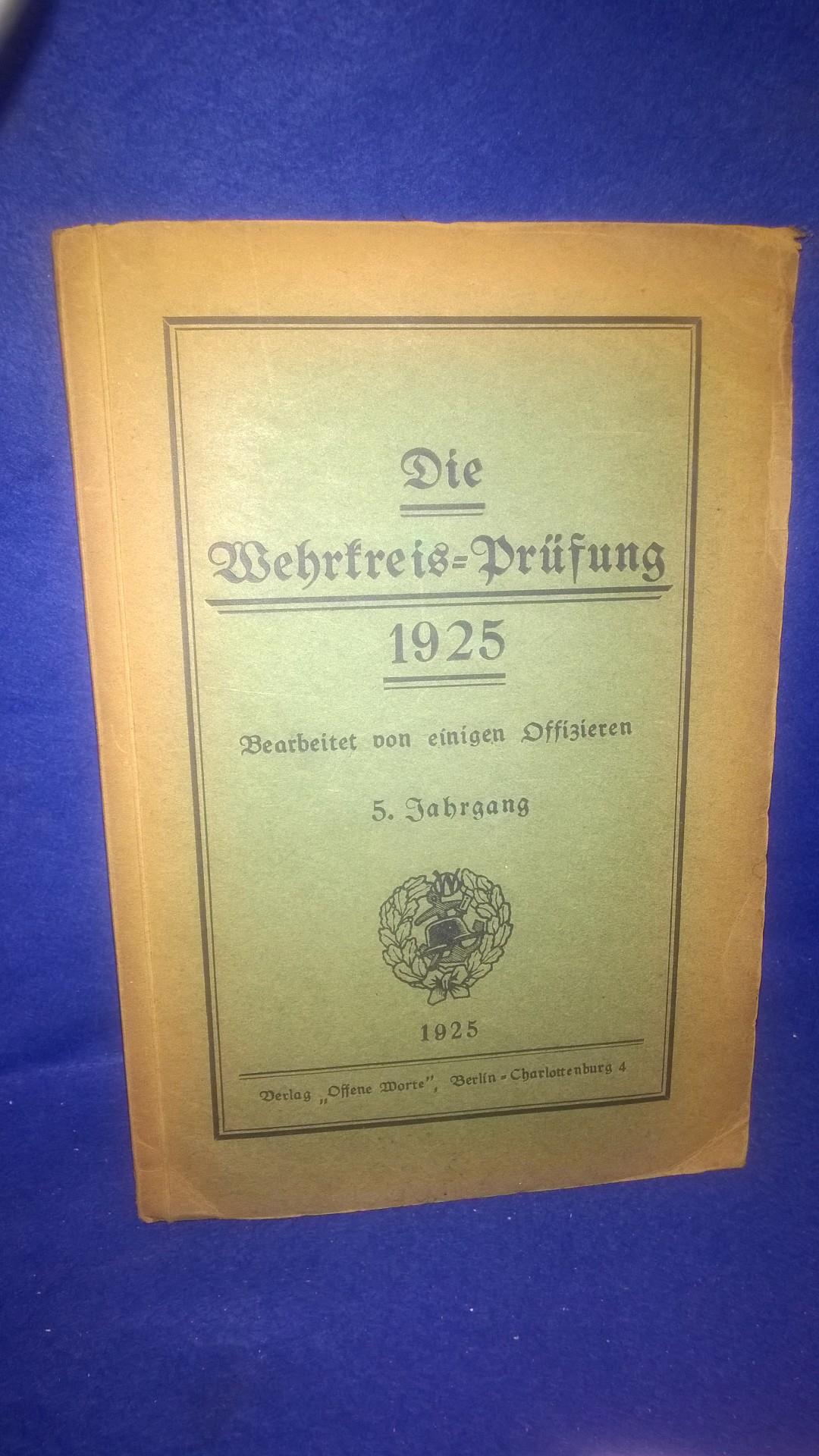 Die Wehrkreis-Prüfung 1925. Selten!