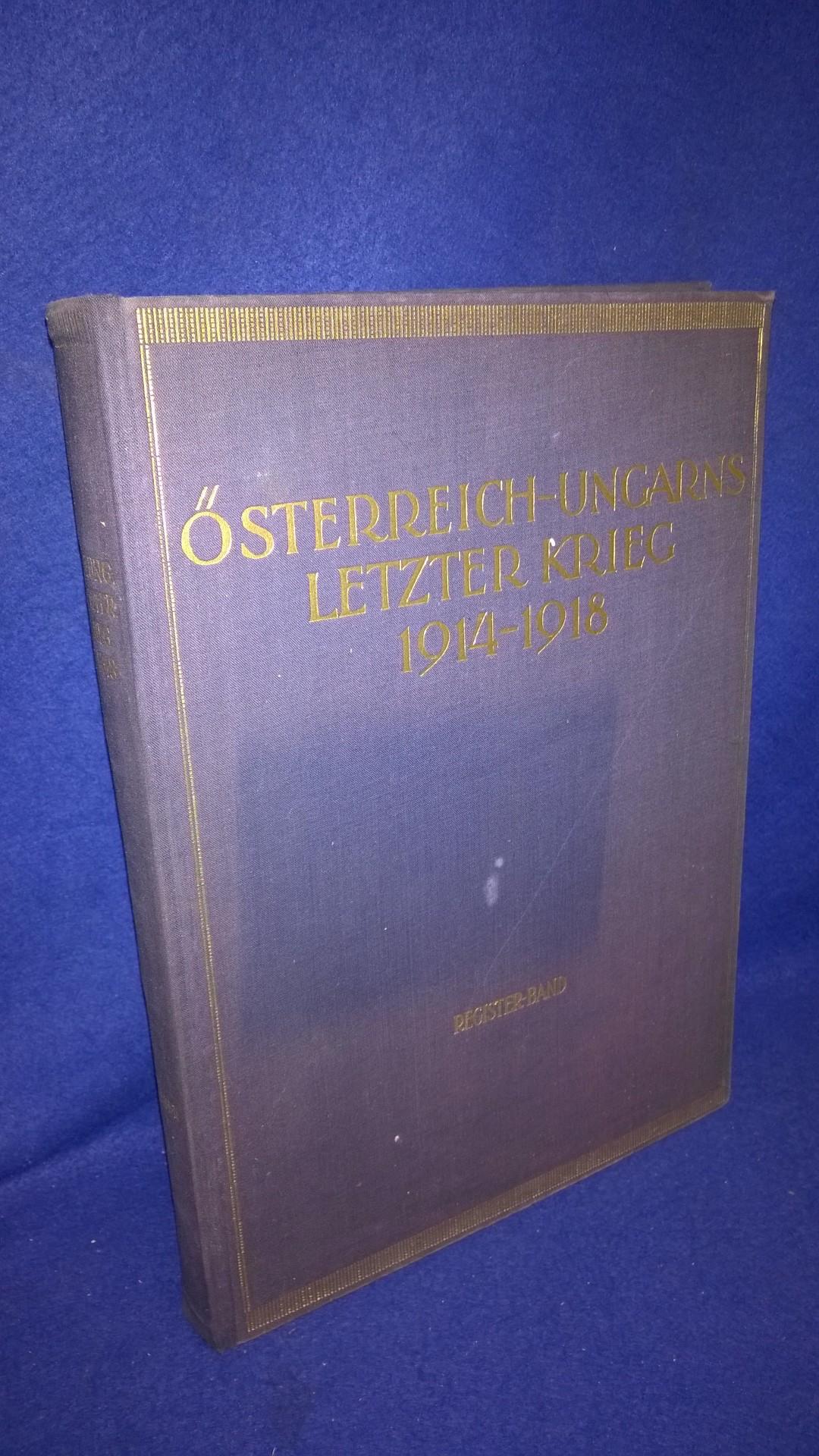 Österreich-Ungarns letzter Krieg 1914-1918. Registerband.