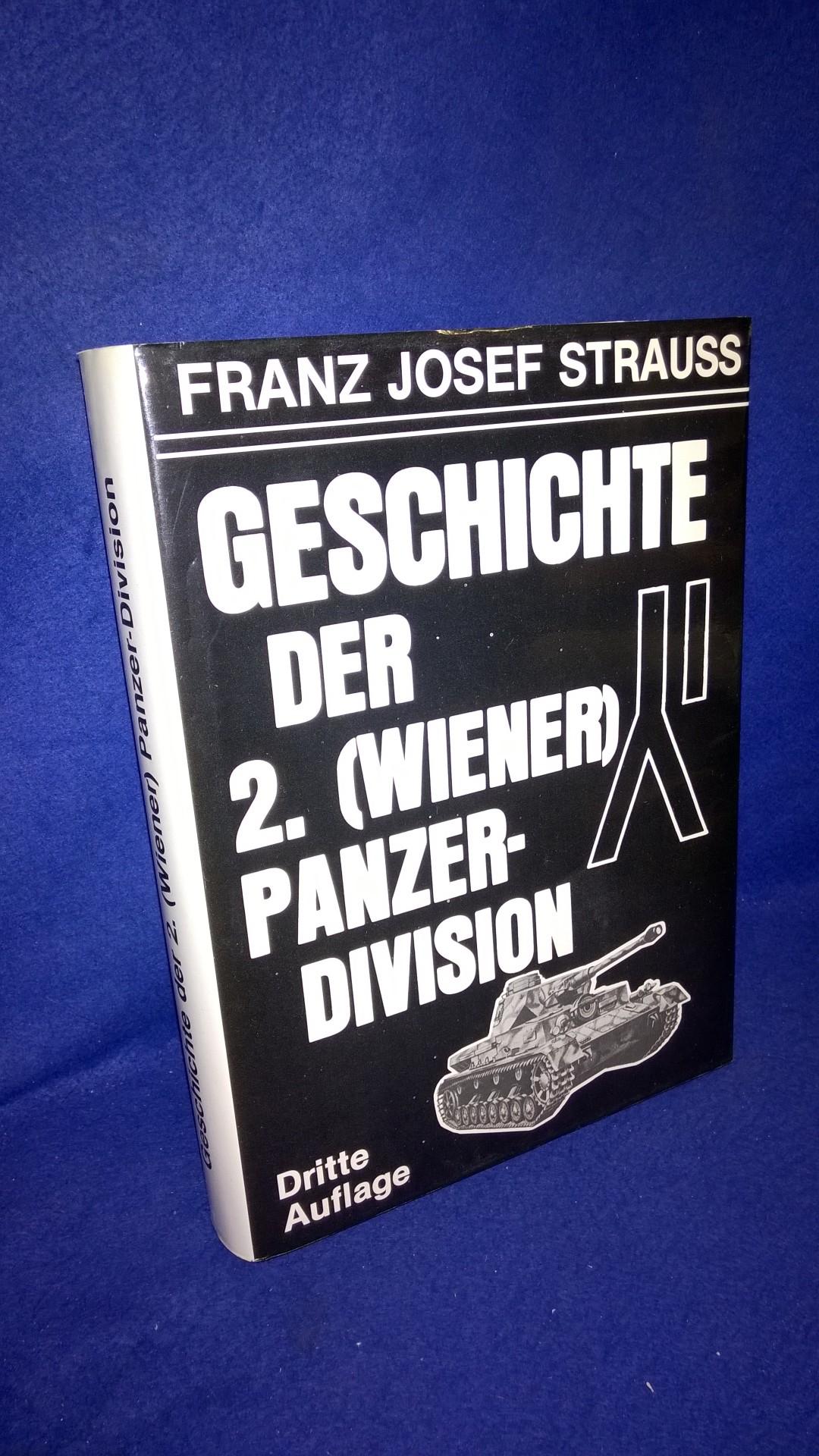 Die Geschichte der 2. (Wiener) Panzer-Division.